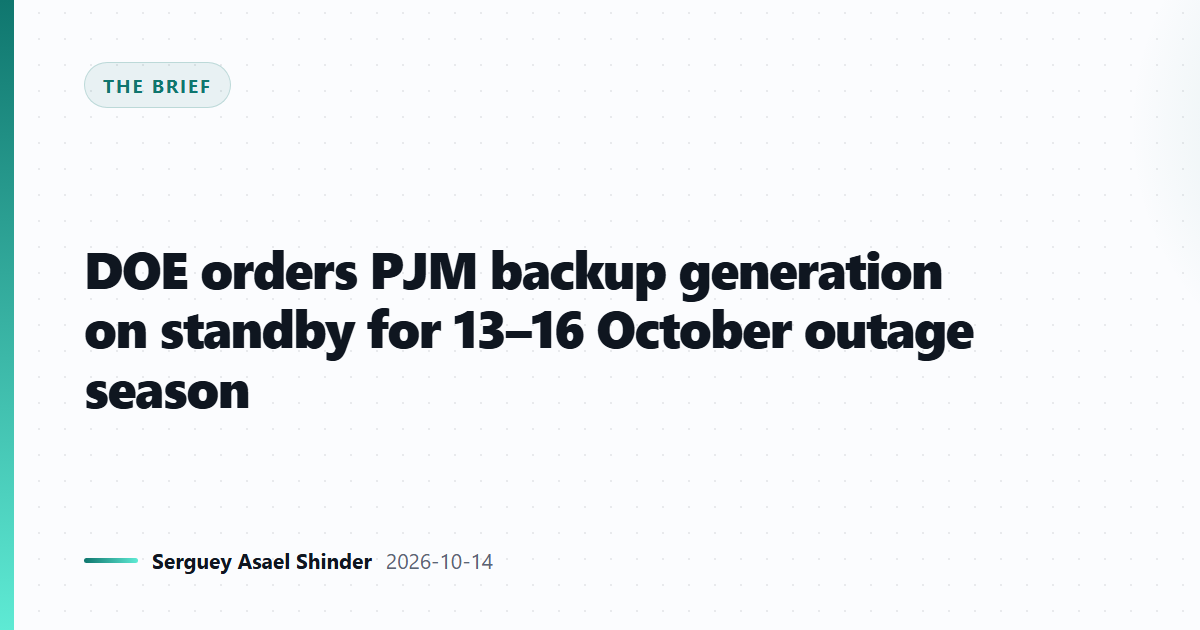 DOE orders PJM backup generation on standby for 13–16 October outage season