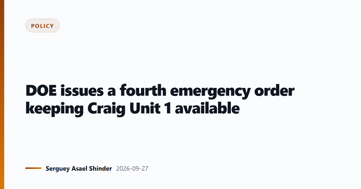 DOE issues a fourth emergency order keeping Craig Unit 1 available
