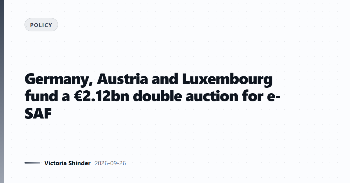 Germany, Austria and Luxembourg fund a €2.12bn double auction for e-SAF
