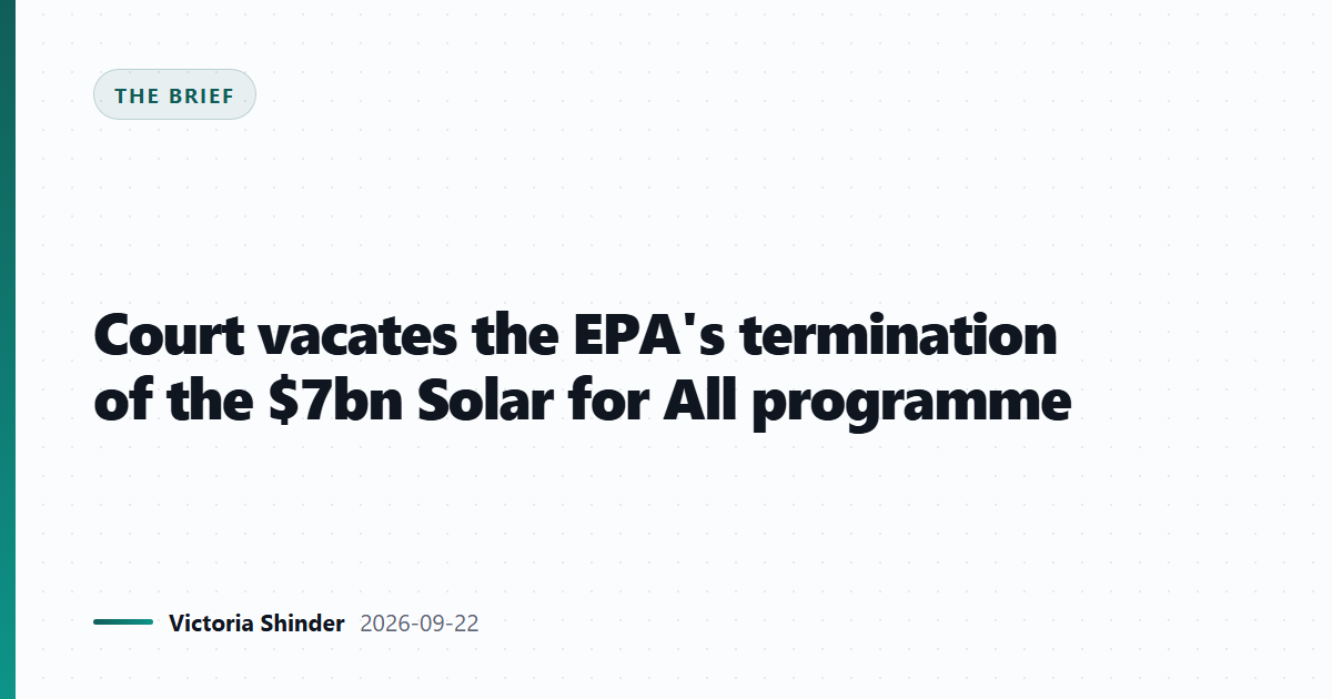 Court vacates the EPA's termination of the $7bn Solar for All programme