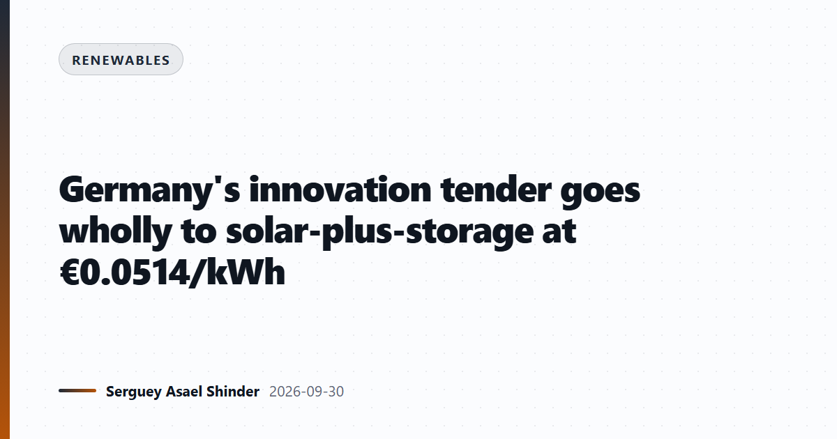 Germany's innovation tender goes wholly to solar-plus-storage at €0.0514/kWh