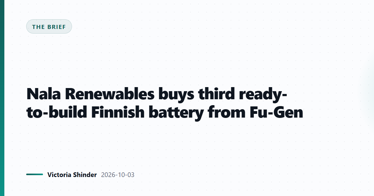 Nala Renewables buys third ready-to-build Finnish battery from Fu-Gen
