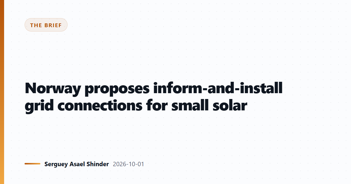 Norway proposes inform-and-install grid connections for small solar