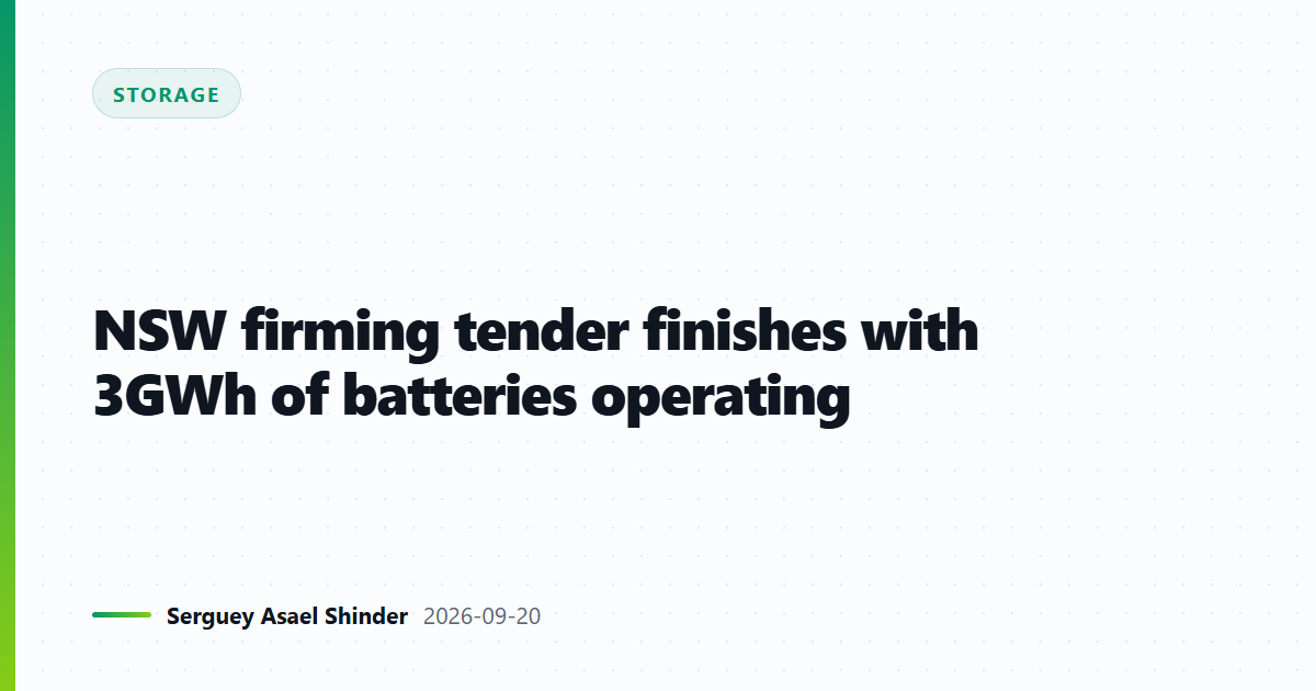 NSW firming tender finishes with 3GWh of batteries operating