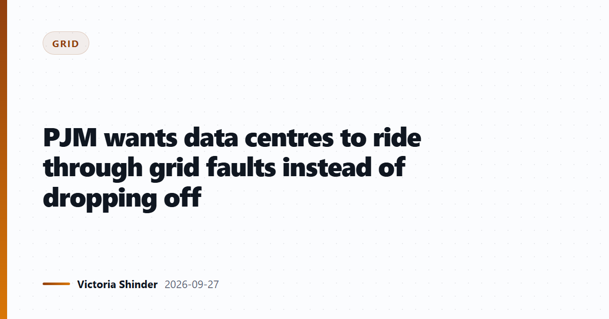 PJM wants data centres to ride through grid faults instead of dropping off