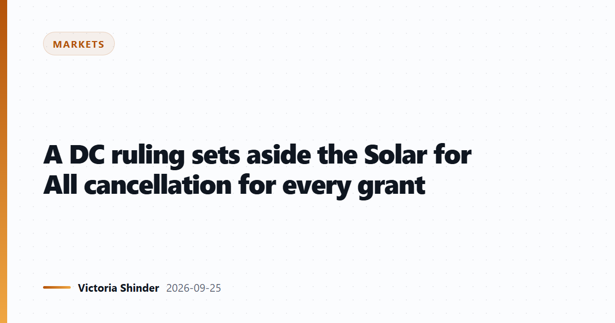 A DC ruling sets aside the Solar for All cancellation for every grant