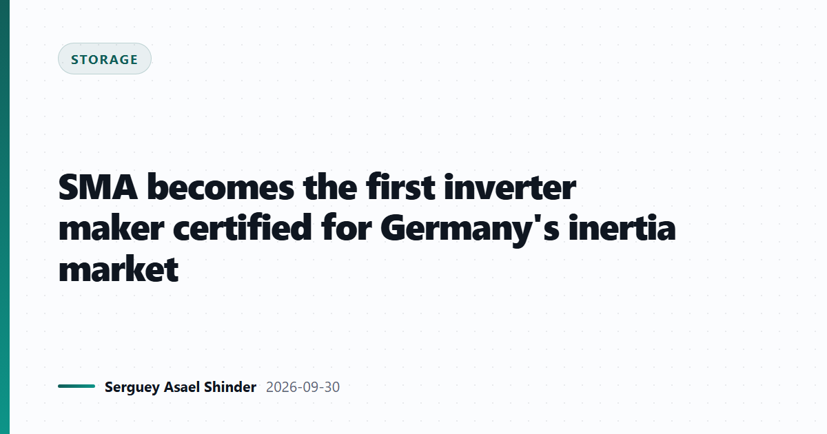 SMA becomes the first inverter maker certified for Germany's inertia market