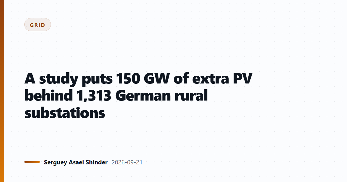 A study puts 150 GW of extra PV behind 1,313 German rural substations